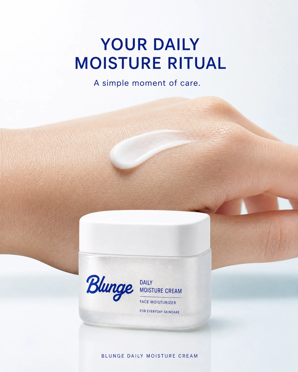 Daily moisture ritual ad with a hand holding cream
